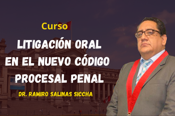 Curso: Técnicas de Litigación de Oral en el NCPP